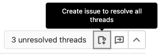 Open new issue for all unresolved threads